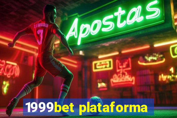 1999bet plataforma